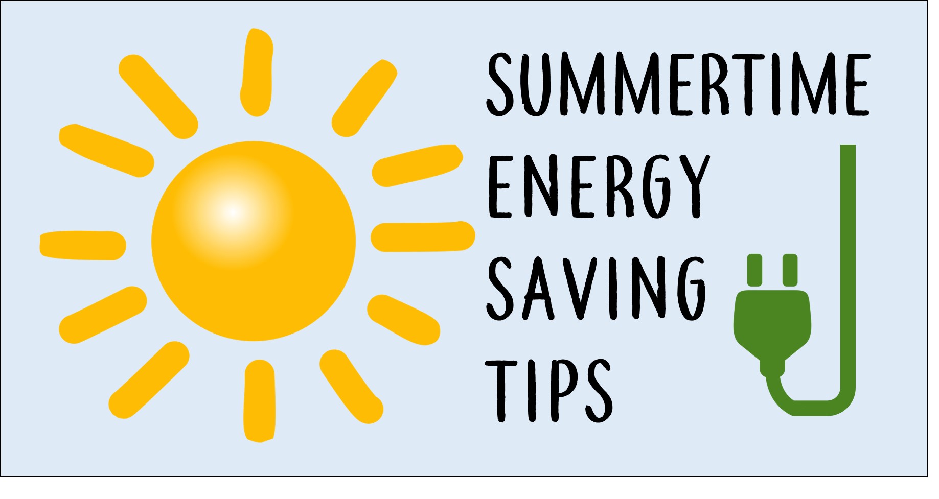 summertime energy saving tips july 2017